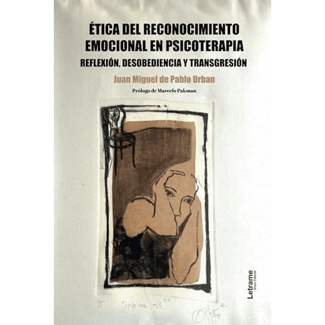 ETICA DEL RECONOCIMIENTO EMOCIONAL EN PSICOTERAPIA