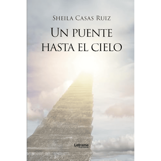 UN PUENTE HASTA EL CIELO
