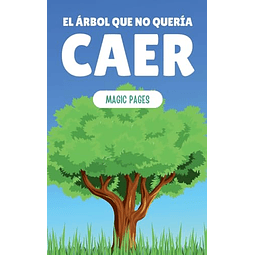EL ARBOL QUE NO QUERÖA CAER