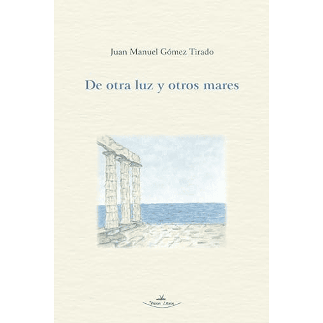 DE OTRA LUZ Y OTROS MARES