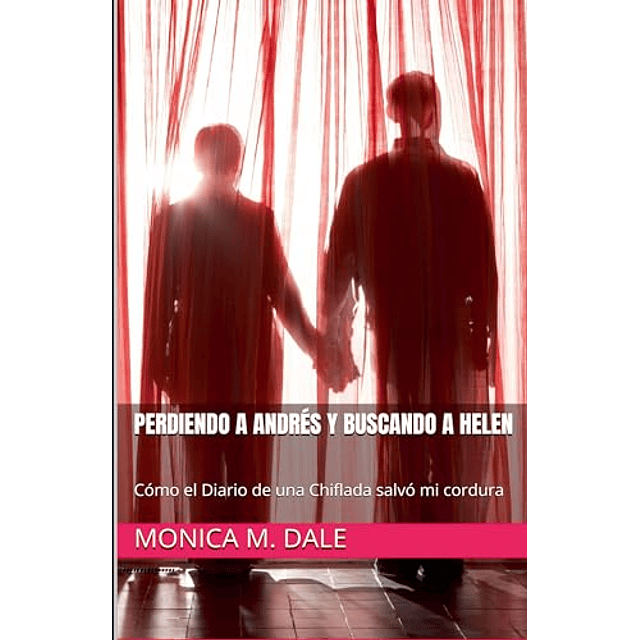 PERDIENDO A ANDRéS Y BUSCANDO A HELEN