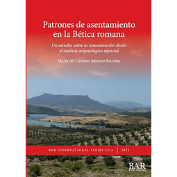 PATRONES DE ASENTAMIENTO EN LA BéTICA ROMANA