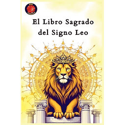 EL LIBRO SAGRADO DEL SIGNO LEO