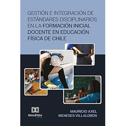 GESTIóN E INTEGRACIóN DE ESTáNDARES DISCIPLINARIOS EN LA FOR