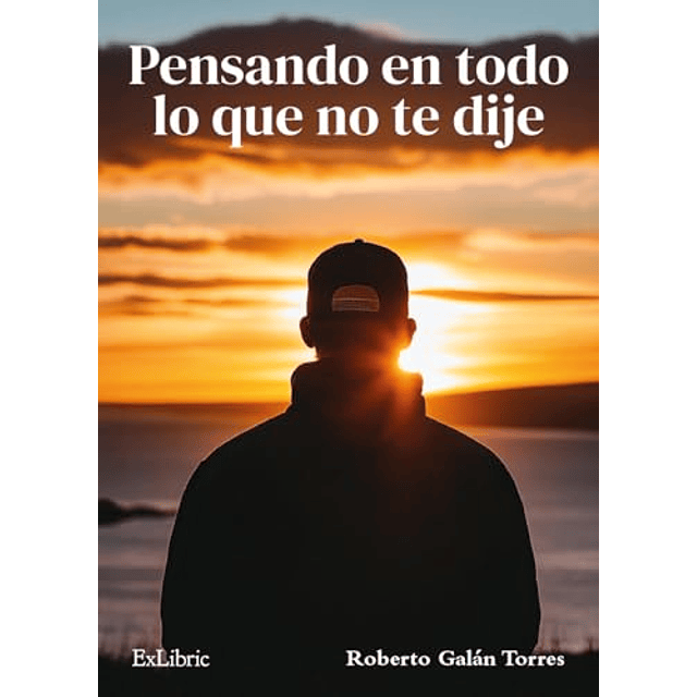 PENSANDO EN TODO LO QUE NO TE DIJE