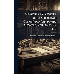 MEMORIAS Y REVISTA DE LA SOCIEDAD CIENT¡FICA 'ANTONIO ALZATE