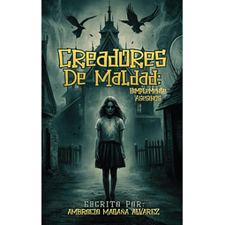 CREADORES DE MALDAD