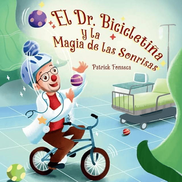 EL DR BICICLETIÑA Y LA MAGIA DE LAS SONRISAS