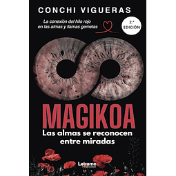 MAGIKOA LAS ALMAS SE RECONOCEN ENTRE MIRADAS