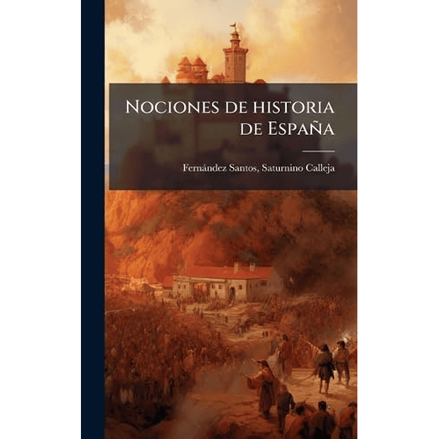 NOCIONES DE HISTORIA DE ESPAÑA