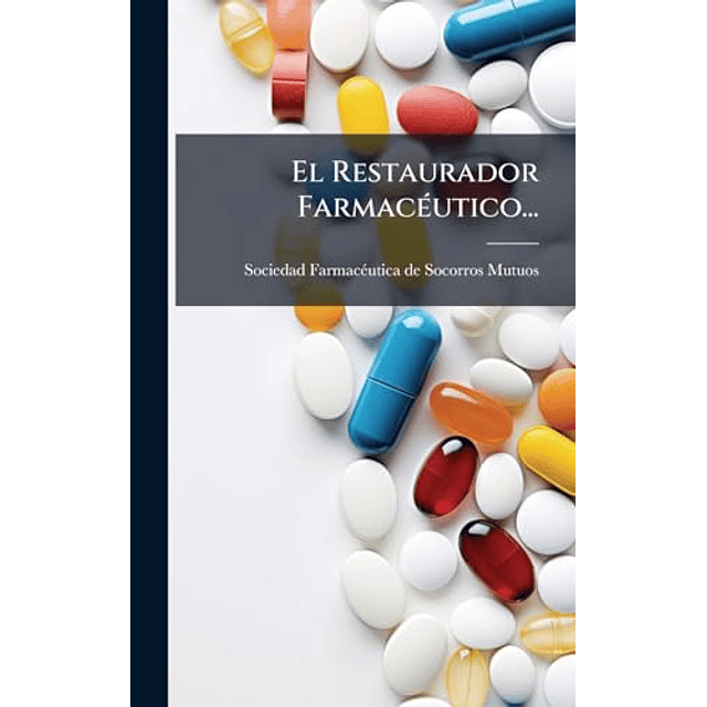 EL RESTAURADOR FARMACéUTICO