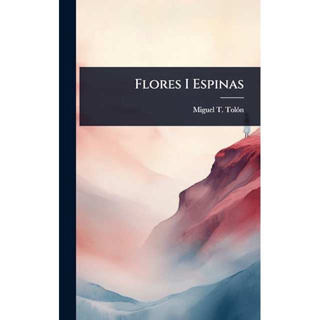 FLORES I ESPINAS