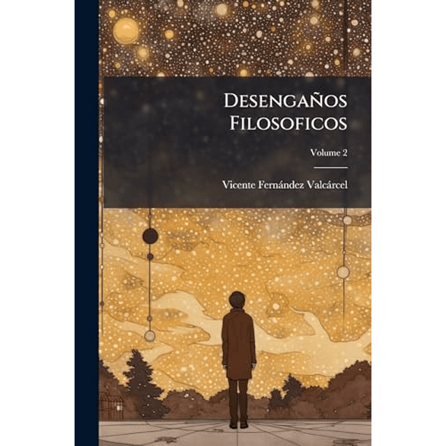 DESENGAÑOS FILOSOFICOS