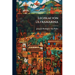 LEGISLACION ULTRAMARINA