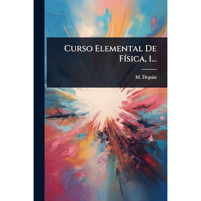CURSO ELEMENTAL DE F¡SICA 1