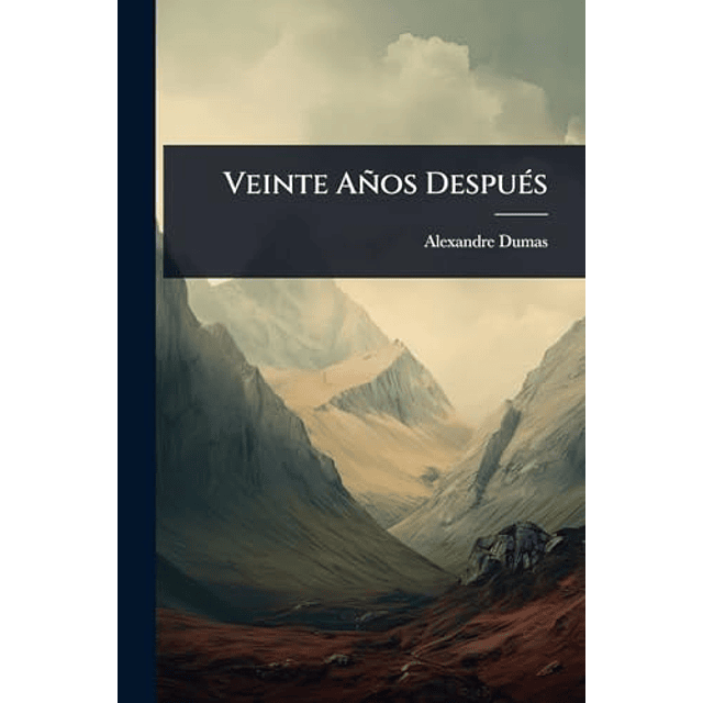 VEINTE AÑOS DESPUéS