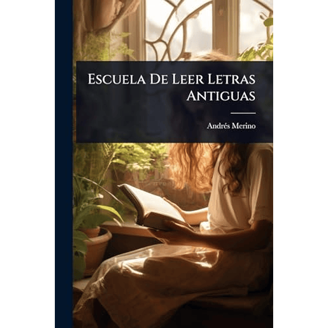 ESCUELA DE LEER LETRAS ANTIGUAS