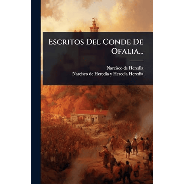 ESCRITOS DEL CONDE DE OFALIA