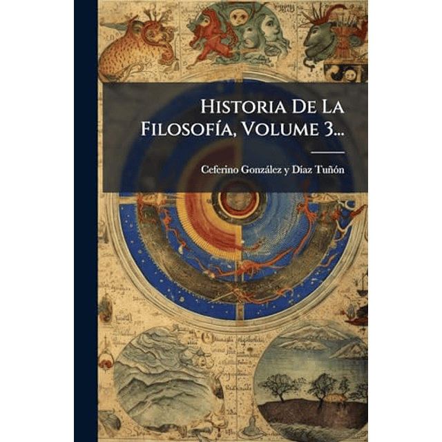 HISTORIA DE LA FILOSOF¡A VOLUME 3