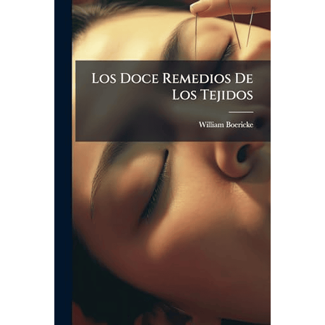 LOS DOCE REMEDIOS DE LOS TEJIDOS