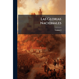 LAS GLORIAS NACIONALES
