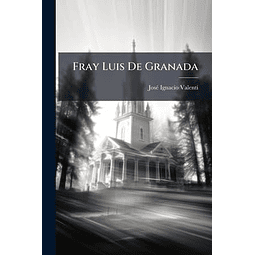 FRAY LUIS DE GRANADA