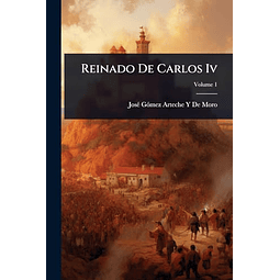 REINADO DE CARLOS IV
