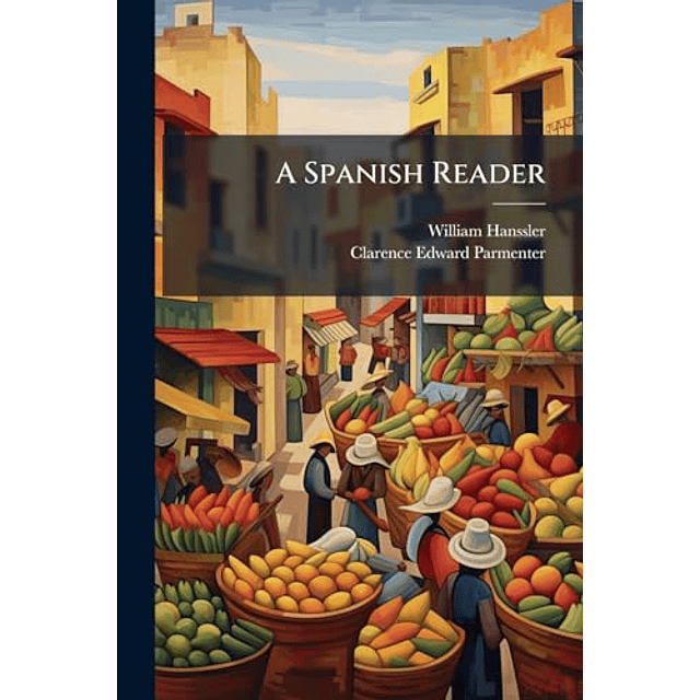 A SPANISH READER