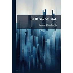 LA RUSIA ACTUAL