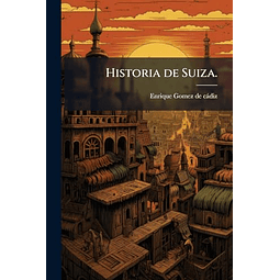 HISTORIA DE SUIZA