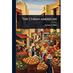 THE CUBAN AMERICAN