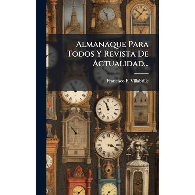 ALMANAQUE PARA TODOS Y REVISTA DE ACTUALIDAD