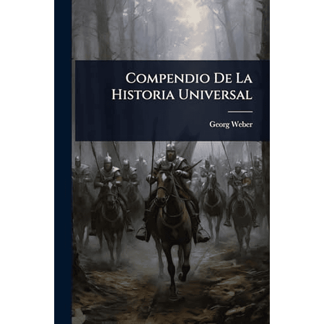 COMPENDIO DE LA HISTORIA UNIVERSAL