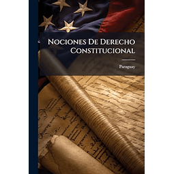 NOCIONES DE DERECHO CONSTITUCIONAL