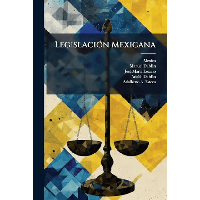 LEGISLACIóN MEXICANA