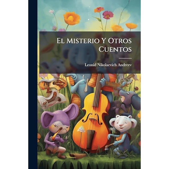 EL MISTERIO Y OTROS CUENTOS