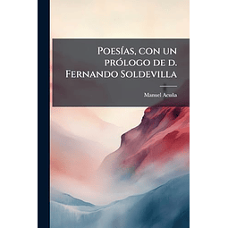 POES¡AS CON UN PRóLOGO DE D FERNANDO SOLDEVILLA