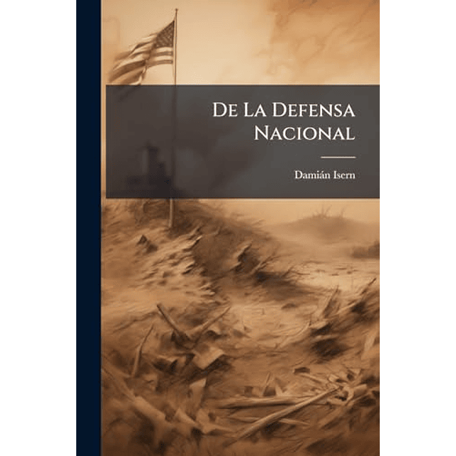 DE LA DEFENSA NACIONAL