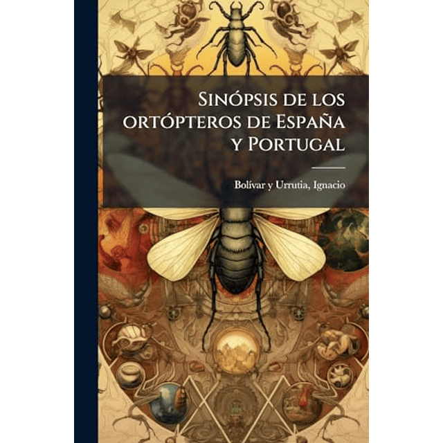 SINóPSIS DE LOS ORTóPTEROS DE ESPAÑA Y PORTUGAL