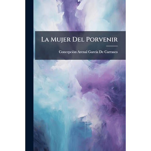 LA MUJER DEL PORVENIR