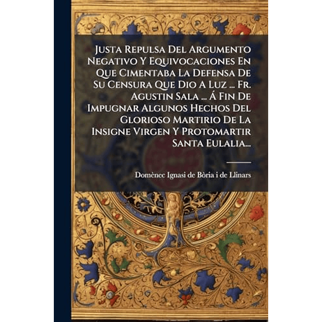 JUSTA REPULSA DEL ARGUMENTO NEGATIVO Y EQUIVOCACIONES EN QUE