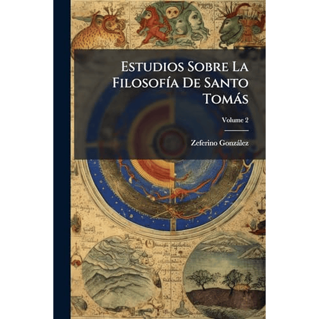 ESTUDIOS SOBRE LA FILOSOF¡A DE SANTO TOMáS