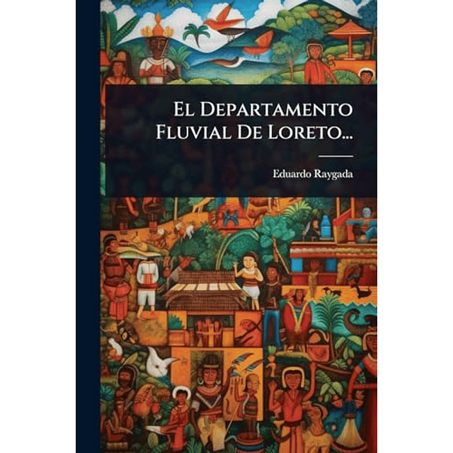 EL DEPARTAMENTO FLUVIAL DE LORETO