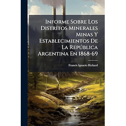 INFORME SOBRE LOS DISTRITOS MINERALES MINAS Y ESTABLECIMIENT