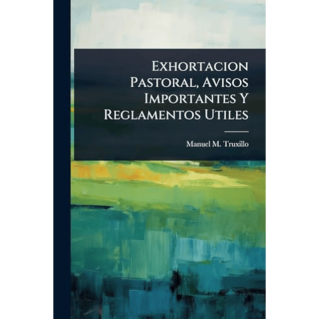 EXHORTACION PASTORAL AVISOS IMPORTANTES Y REGLAMENTOS UTILE