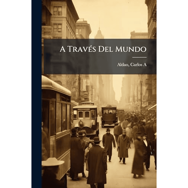 A TRAVéS DEL MUNDO