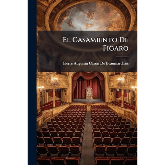 EL CASAMIENTO DE FIGARO