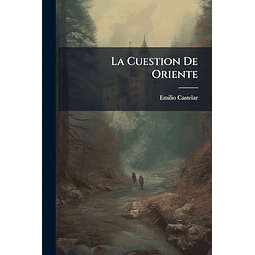 LA CUESTION DE ORIENTE