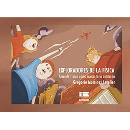 EXPLORADORES DE LA FÖSICA