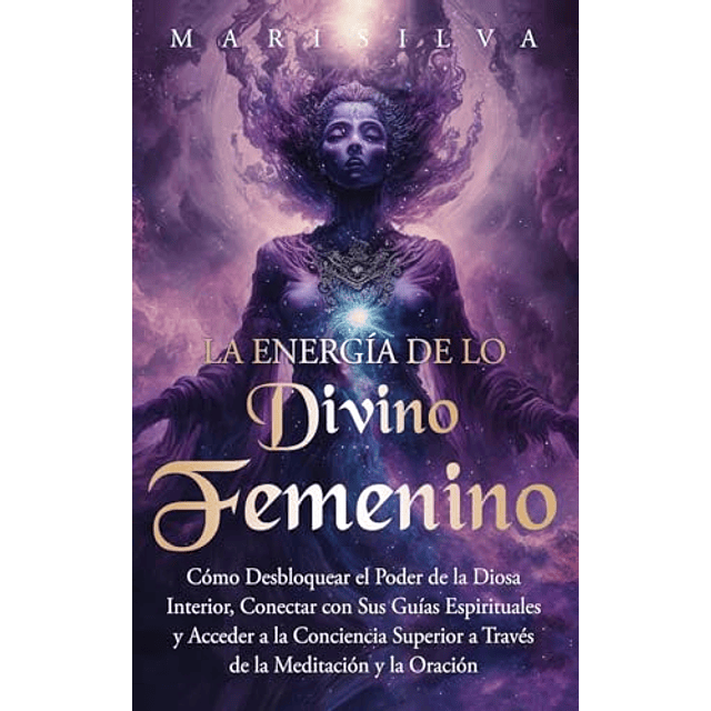 LA ENERGÖA DE LO DIVINO FEMENINO